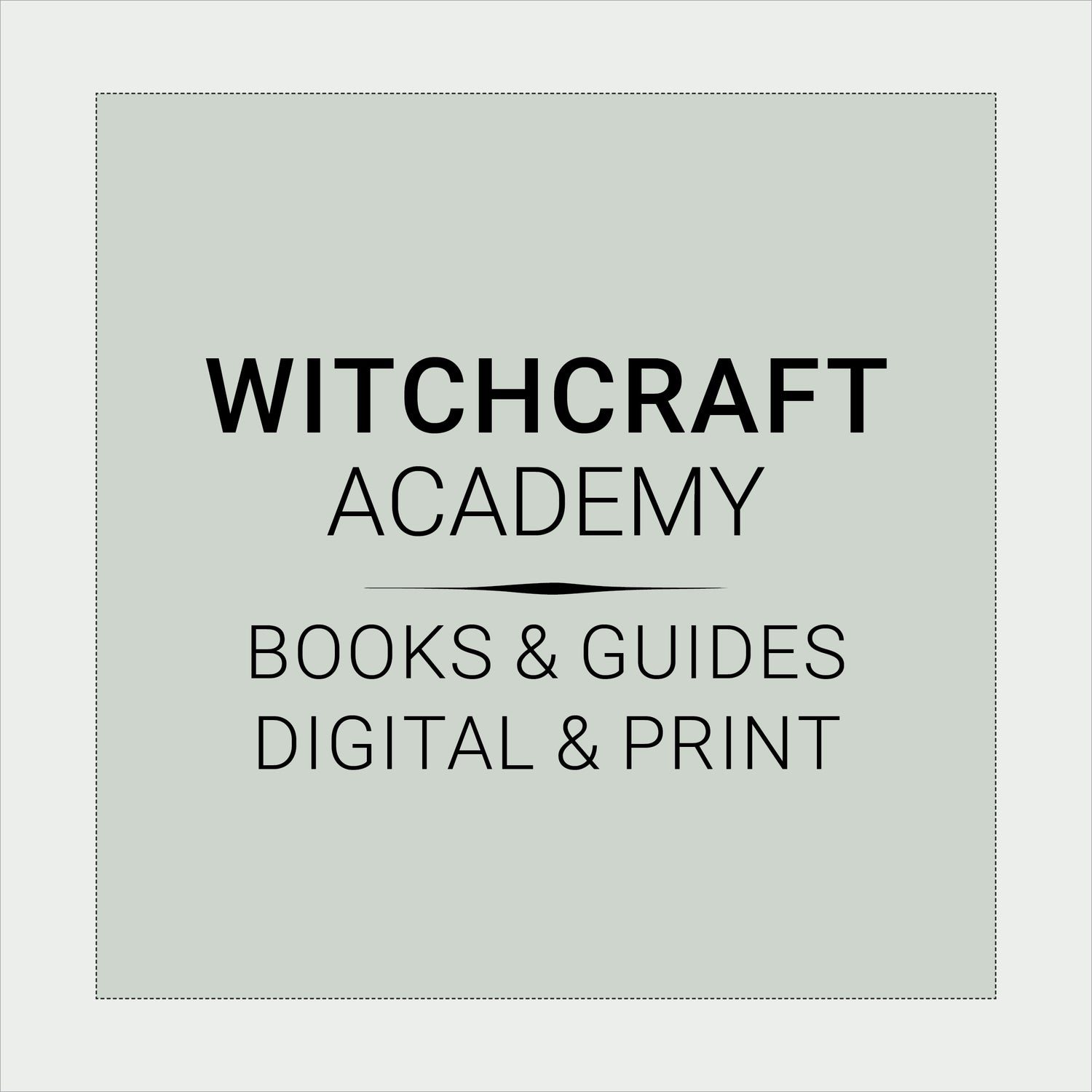 Unleash Your Inner Witch with Witchcraft Academy's Books and Guides