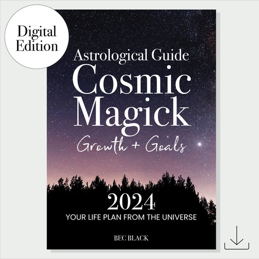 Cosmic Magick - Digital - Astrological Guide 2024: Goals and Growth through Astrology