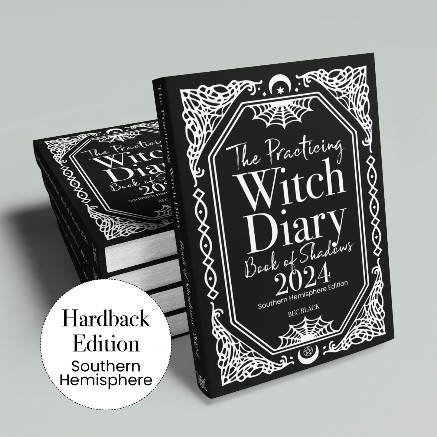 The Practicing WITCH DIARY - Hardback - Book of Shadows 2024 - Southern Edition: A Comprehensive Guide for Witches.